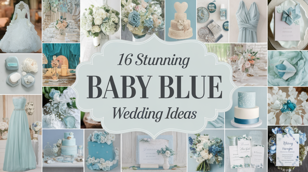 Baby Blue Wedding Ideas